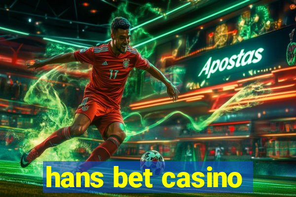 hans bet casino